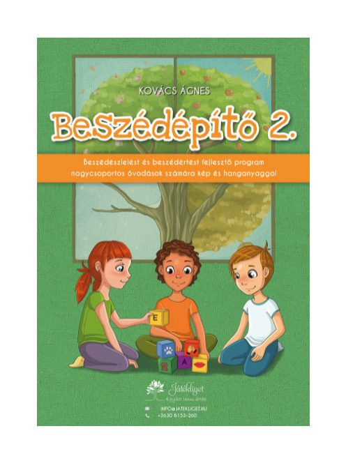 Beszédépítő 2. - Beszédészlelést és beszédértést fejlesztő program 6-8 éveseknek ISBN 978-615-00-8061-1